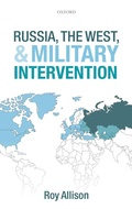 Cover: Russia, the West, and Military Intervention - Oxford University Press