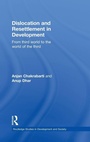Cover: Dislocation and Resettlement in Development - Routledge