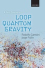 Cover: A First Course in Loop Quantum Gravity - Oxford University Press
