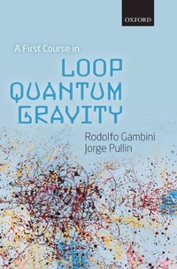 Enlarge image Cover: A First Course in Loop Quantum Gravity - Oxford University Press