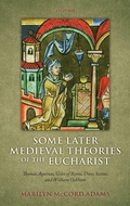 Cover: Some Later Medieval Theories of the Eucharist - Oxford University Press