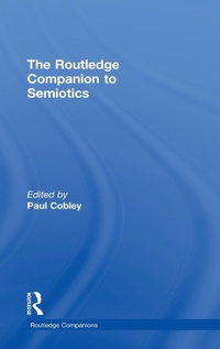 Abbildung von: The Routledge Companion to Semiotics - Routledge