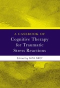 Cover: A Casebook of Cognitive Therapy for Traumatic Stress Reactions - Routledge