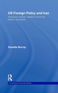 Cover: US Foreign Policy and Iran - Routledge
