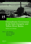 Cover: Groundwater Governance in the Indo-Gangetic and Yellow River Basins - CRC Press