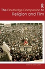 Cover: The Routledge Companion to Religion and Film - Routledge