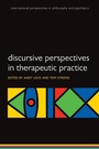 Cover: Discursive Perspectives in Therapeutic Practice - Oxford University Press