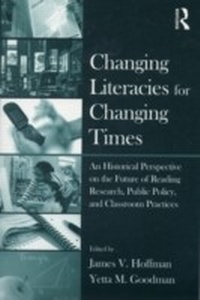 Abbildung von: Changing Literacies for Changing Times - Routledge