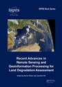 Cover: Recent Advances in Remote Sensing and Geoinformation Processing for Land Degradation Assessment - CRC Press