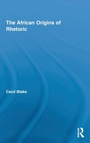 Cover: The African Origins of Rhetoric - Routledge