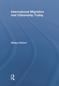 Cover: International Migration and Citizenship Today - Routledge