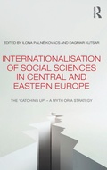 Cover: Internationalisation of Social Sciences in Central and Eastern Europe - Routledge