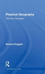 Cover: Physical Geography: The Key Concepts - Routledge