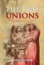 Cover: The Two Unions - Oxford University Press