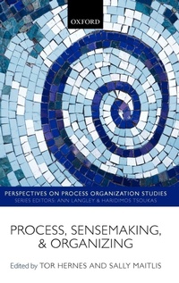 Enlarge image Cover: Process, Sensemaking, and Organizing - Oxford University Press