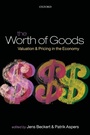 Cover: The Worth of Goods - Oxford University Press