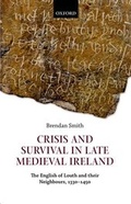 Cover: Crisis and Survival in Late Medieval Ireland - Oxford University Press