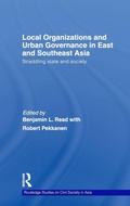 Cover: Local Organizations and Urban Governance in East and Southeast Asia - Routledge