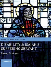 Enlarge image Cover: Disability and Isaiah's Suffering Servant - Oxford University Press