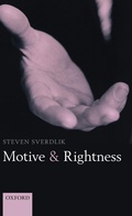 Cover: Motive and Rightness - Oxford University Press
