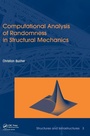 Cover: Computational Analysis of Randomness in Structural Mechanics - CRC Press