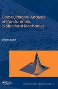 Cover: Computational Analysis of Randomness in Structural Mechanics - CRC Press
