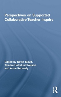 Enlarge image Cover: Perspectives on Supported Collaborative Teacher Inquiry - Routledge