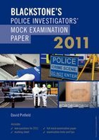 Abbildung von: Blackstone's Police Investigators' Mock Examination Paper 2011 - Oxford University Press