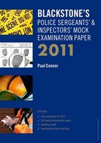 Abbildung von: Blackstone's Police Sergeants' & Inspectors' Mock Examination Paper 2011 - Oxford University Press