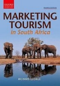 Abbildung von: Marketing Tourism in South Africa - Oxford University Press Southern Africa