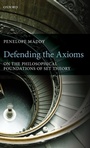 Cover: Defending the Axioms - Oxford University Press