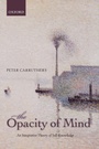 Cover: The Opacity of Mind - Oxford University Press