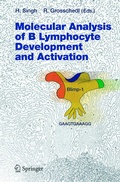 Cover: Molecular Analysis of B Lymphocyte Development and Activation - Springer