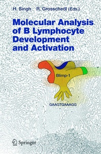 Enlarge image Cover: Molecular Analysis of B Lymphocyte Development and Activation - Springer
