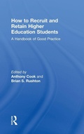 Cover: How to Recruit and Retain Higher Education Students - Routledge
