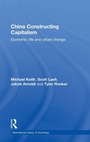 Cover: China Constructing Capitalism - Routledge