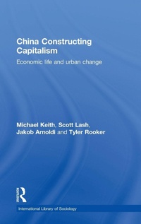 Enlarge image Cover: China Constructing Capitalism - Routledge