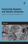 Cover: Community Genetics and Genetic Alliances - Routledge