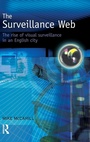 Cover: The Surveillance Web - Willan Publishing