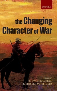 Enlarge image Cover: The Changing Character of War - Oxford University Press