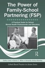 Cover: The Power of Family-School Partnering (FSP) - Routledge