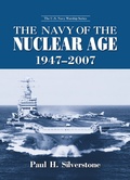 Cover: The Navy of the Nuclear Age, 1947-2007 - Routledge