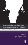 Cover: Christian and Critical English Language Educators in Dialogue - Routledge