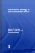 Cover: Indian Naval Strategy in the Twenty-first Century - Routledge