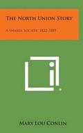 Cover: The North Union Story - Literary Licensing, LLC