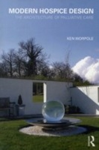 Abbildung von: Modern Hospice Design - Routledge