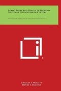 Cover: Public Baths and Health in England, Sixteenth to Eighteenth Century - Literary Licensing, LLC