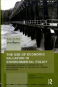 Abbildung von: The Use of Economic Valuation in Environmental Policy - Routledge