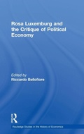 Cover: Rosa Luxemburg and the Critique of Political Economy - Routledge