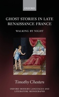 Cover: Ghost Stories in Late Renaissance France - Oxford University Press